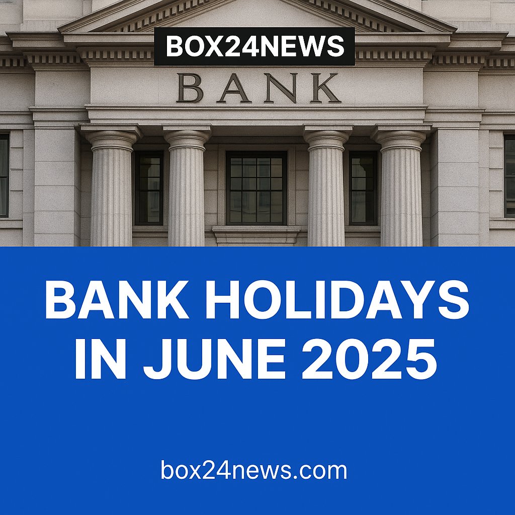 Bank Holidays in June 2025